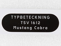 Typskylt TSV 1612 Mustang Cobra, Fr Mustang Cob