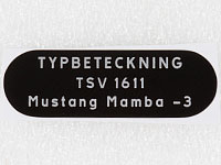 Typskylt TSV 1611 Mustang Mamba