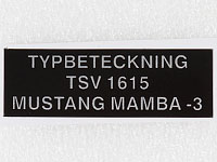 Typskylt TSV 1615 Mustang Mamba