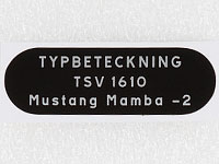 Typskylt TSV 1610 Mustang Mamba