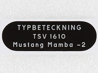 Typskylt TSV 1610 Mustang Mamba